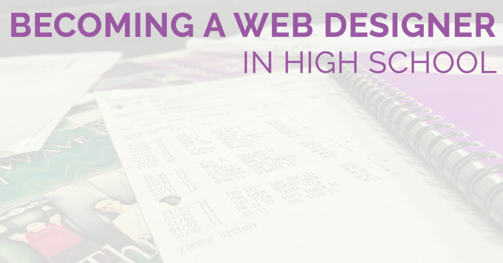 Becoming a Web Designer in High School